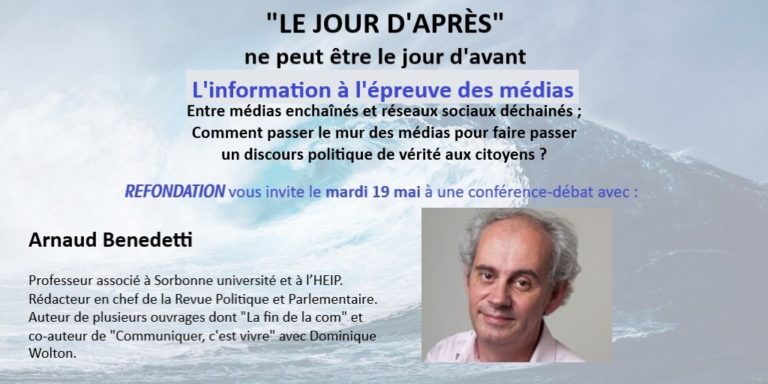 Read more about the article Visioconférence « LE JOUR D’APRÈS », mardi 19 mai 2020 : l’information à l’épreuve des médias